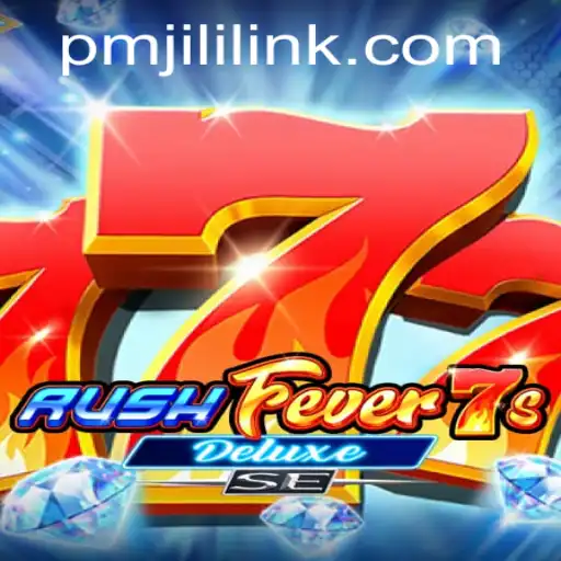 Unveiling RushFever7sDeluxeSE: A New Era in Gaming by PMJILI