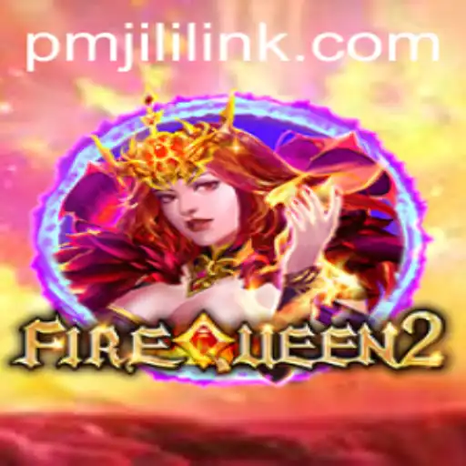 Unraveling the Magic of FireQueen2: A Deep Dive into the Newest Gaming Sensation