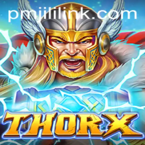 Explore the Mystical World of ThorX: Unraveling the Secrets of PMJILI