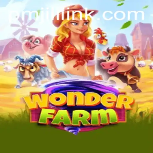 Unveiling the Wonder of WonderFarm: An In-Depth Exploration with PMJILI